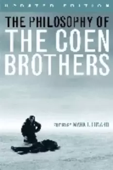 Image of The philosophy of the Coen brothers by Mark T Conard