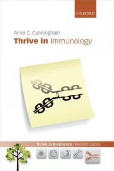 Image of Thrive in immunology by Anne C. Cunningham