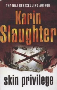 Image of Skin Privilege by Karin Slaughter Paperback