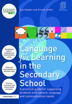 Image of Language for Learning in the Secondary SchoolA Practical Guide for Supporting Students with Speech Language and Communication Needs