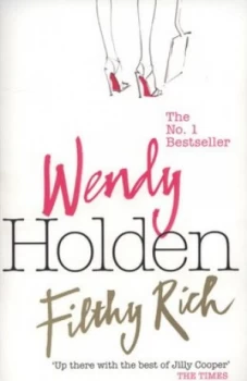 Image of Filthy Rich by Wendy Holden Paperback