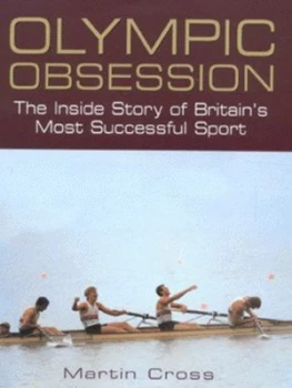 Image of Olympic Obsession by Martin Cross Hardback