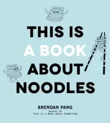 Image of This Is a Book About Noodles