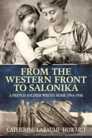 Image of From the Western Front to Salonika by Catherine Labaume-Howard