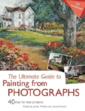 Image of ultimate guide to painting from photographs