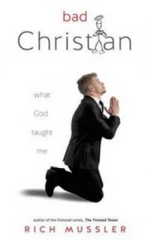 Image of Bad Christian by Rich Mussler Paperback