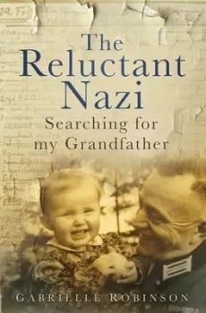 Image of The reluctant Nazi by Gabrielle Robinson