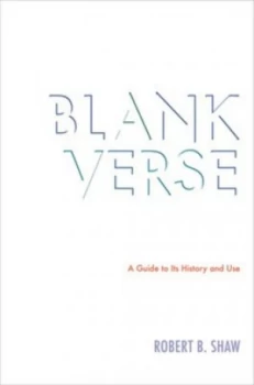 Image of Blank Verse by Robert B. Shaw Hardback