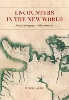 Image of Encounters in the New World by Mirela Altic