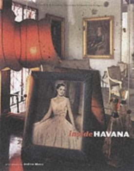 Image of Inside Havana by Andrew Moore Book