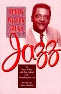 Image of teddy wilson talks jazz the autobiography of teddy wilson