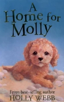 Image of A Home for Molly by Holly Webb Paperback