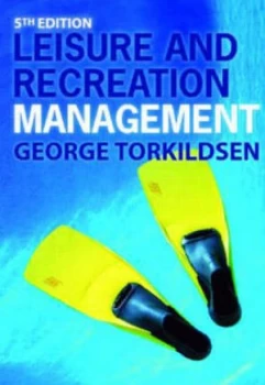 Image of Leisure and Recreation Management by George Torkildsen Book