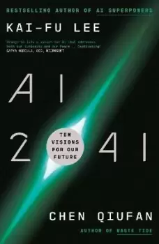 Image of AI 2041 by Kai-Fu Lee