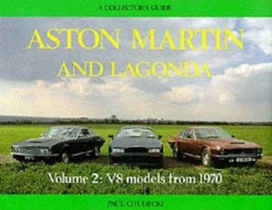 Image of Aston Martin and Lagonda. Vol.2 V8 Models from 1970 by Paul Chudecki Book