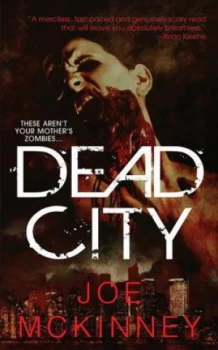 Image of Dead City by Joe Mckinney Paperback