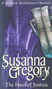 Image of The Hand of Justice by Susanna Gregory Paperback