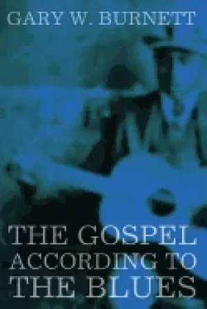 Image of gospel according to the blues