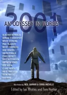 Image of 2001: An Odyssey In Words : Honouring the Centenary of Sir Arthur C. Clarke's Birth