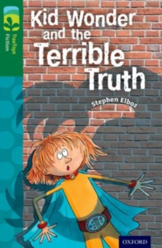 Image of Stephen Elboz Oxford Reading Tree TreeTops Fiction: Level 12 More Pack B: Kid Wonder and the Terrible Truth Book Multi unisex