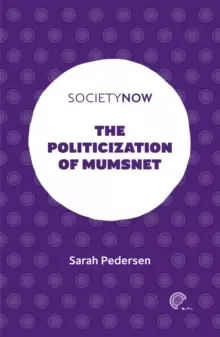 Image of The Politicization of Mumsnet