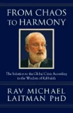 Image of from chaos to harmony the solution to the global crisis according to the wi