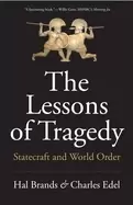 Image of lessons of tragedy statecraft and world order