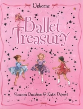 Image of The Usborne Ballet Treasury by Susanna Davidson and Katie Daynes and Shelagh Mcnicholas and Nilesh Mistry Hardback