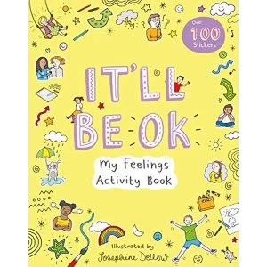 Image of It'll Be OK: My Feelings Activity Book Paperback / softback Ups!de Down Books