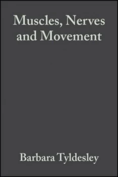 Image of Muscles Nerves and Movement in Human Occupation by Barbara Tyldesley Paperback