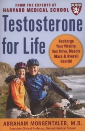 Image of Testosterone for life by Abraham Morgentaler