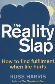 Image of The reality slap by Russ Harris