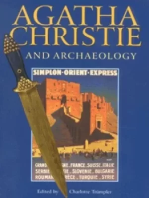 Image of Agatha Christie and archaeology by Charlotte Trmpler