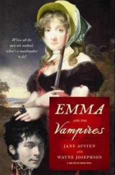 Image of Emma and the Vampires by Jane Austen and Wayne Josephson Paperback