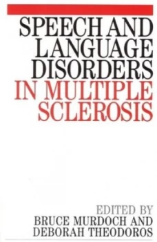 Image of Speech and Language Disorders in Multiple Sclerosis by Bruce E. Murdoch Paperback