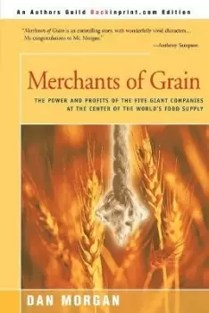 Image of Merchants of Grain by Dan Morgan