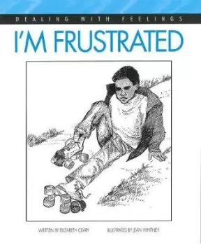 Image of I'm Frustrated by Elizabeth Crary