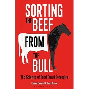 Image of Sorting the Beef from the Bull: The Science of Food Fraud Forensics by Nicola Temple, Richard Evershed (Paperback, 2017)