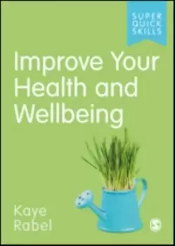 Image of Improve your health and wellbeing - Kaye Rabel - Paperback - Used