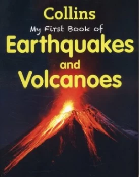Image of Collins My First Book of Earthquakes and Volcanoes by Collins Book