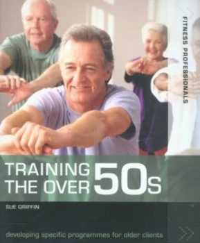 Image of Training the over 50s by W. Sue Griffin