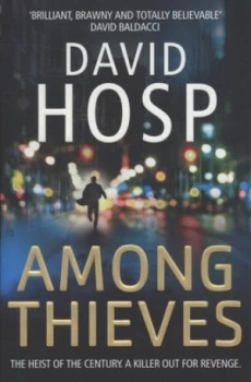 Image of Among Thieves by David Hosp Paperback