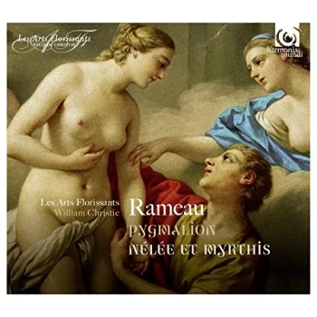 image of Les Arts Florissants - Rameau: Pygmalion/N&eacute;l&eacute;e Et Myrthis CD