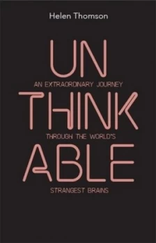 Image of Unthinkable by Helen Thomson Hardback