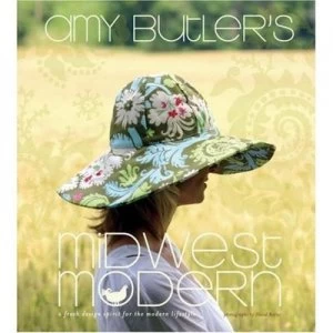 Image of Amy Butlers Midwest Modern by Amy Butler and David Butler Hardback