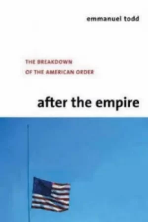 Image of After the empire by Emmanuel Todd