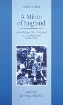 Image of A Mirror of England by H.J. Massingham Paperback