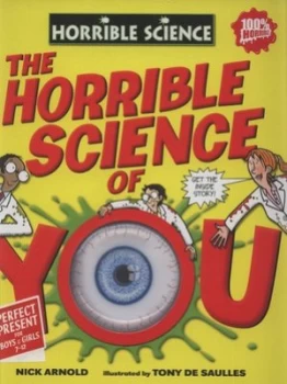 Image of The Horrible Science of You by Nick Arnold Hardback