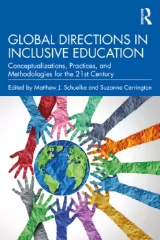 Image of Global Directions in Inclusive EducationConceptualizations Practices and Methodologies for the 21st Century