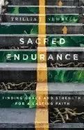 Image of sacred endurance finding grace and strength for a lasting faith